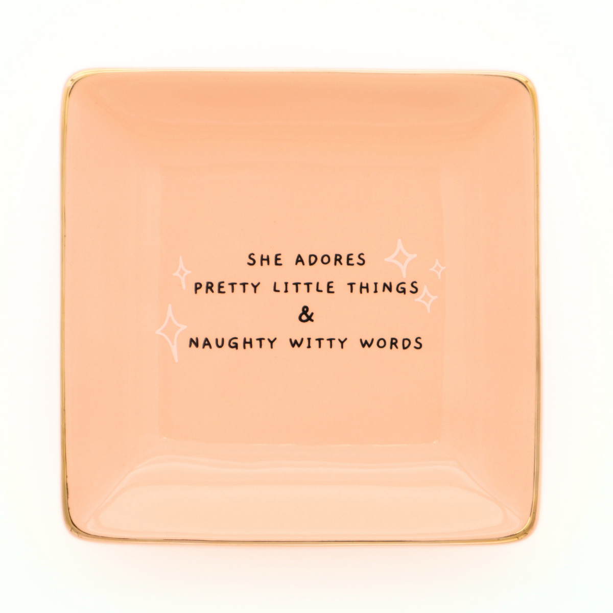 She Adores Pretty Little Things - Square Trinket Tray