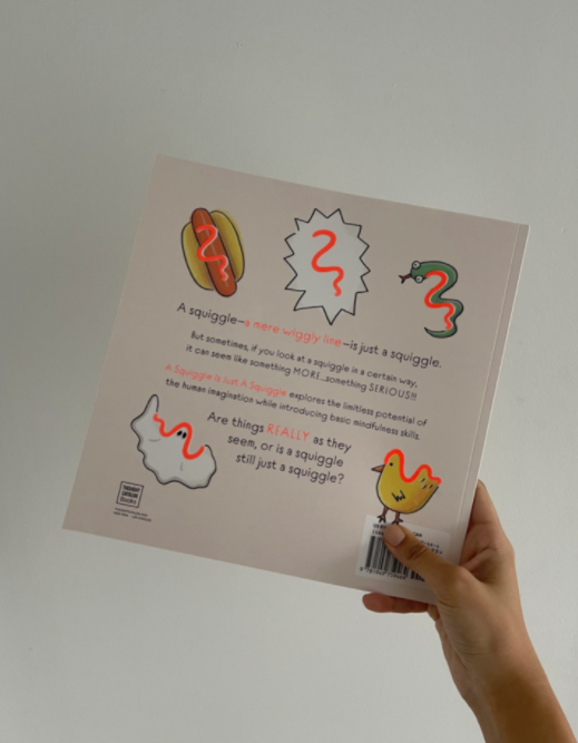 A Squiggle Is Just A Squiggle - children's book