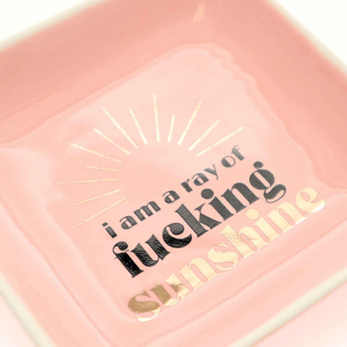 Ray of F*cking Sunshine Trinket Tray