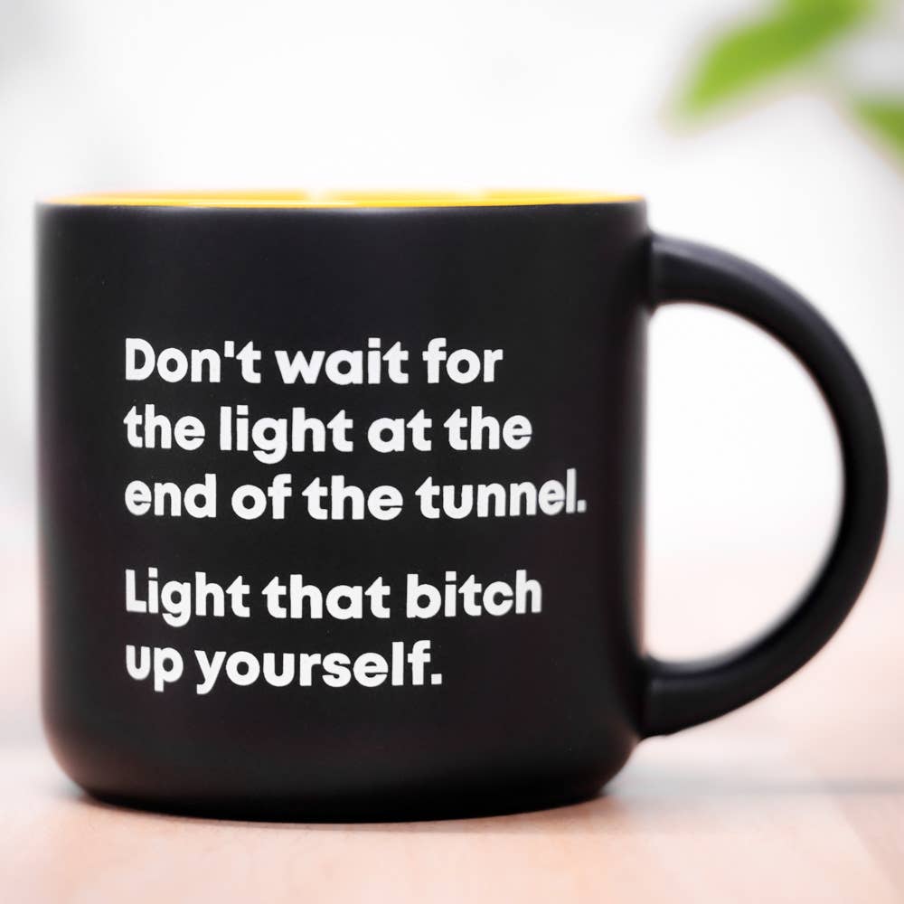 Light that bitch up yourself... Coffee Mug.