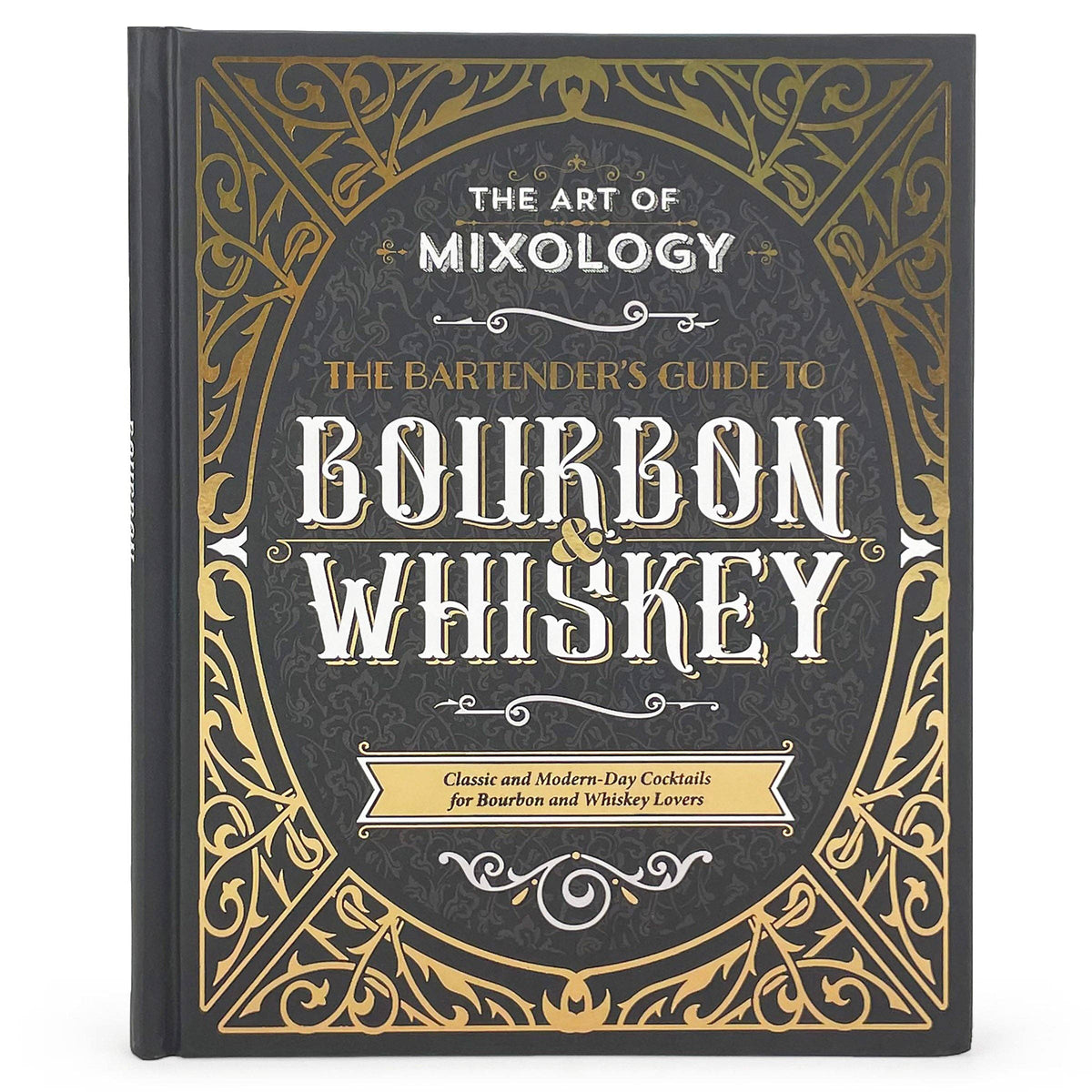 Bartender's Guide to Bourbon & Whiskey
