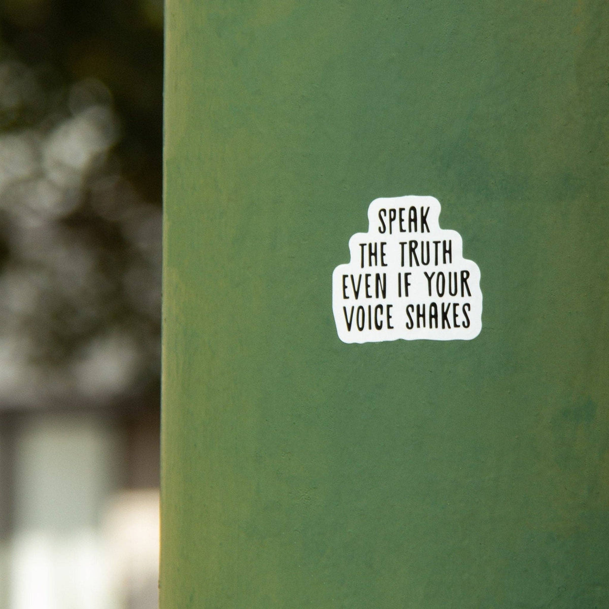 Speak The Truth Sticker