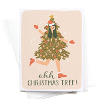Ohh Christmas Tree! Greeting Card
