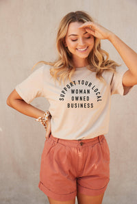 SUPPORT YOUR LOCAL WOMAN OWNED BUSINESS  Graphic T-Shirt