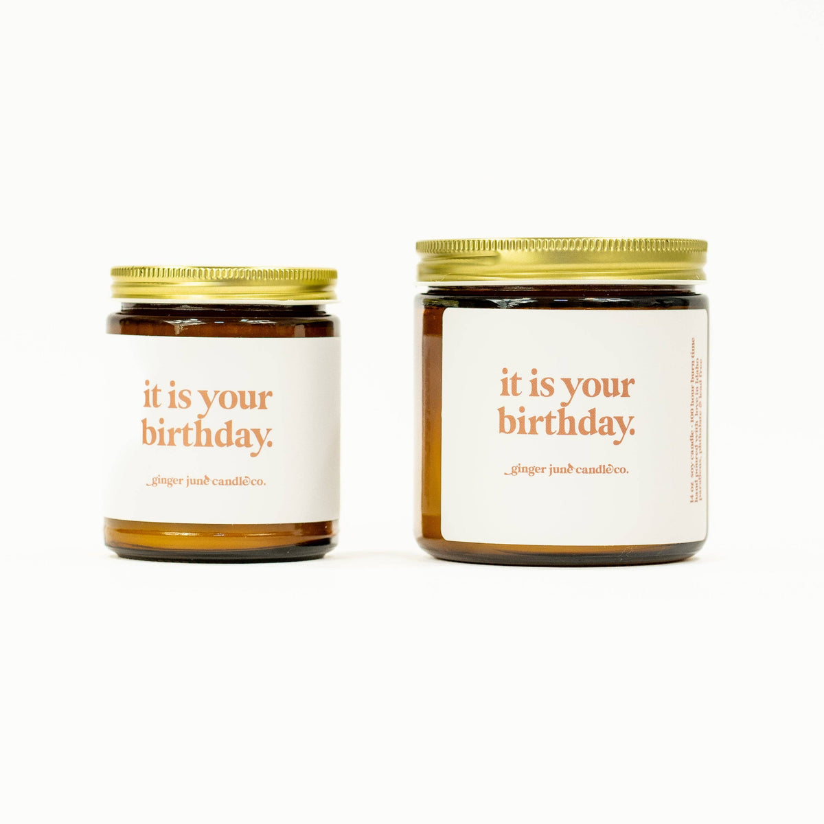 It is your birthday •  8 oz Candles
