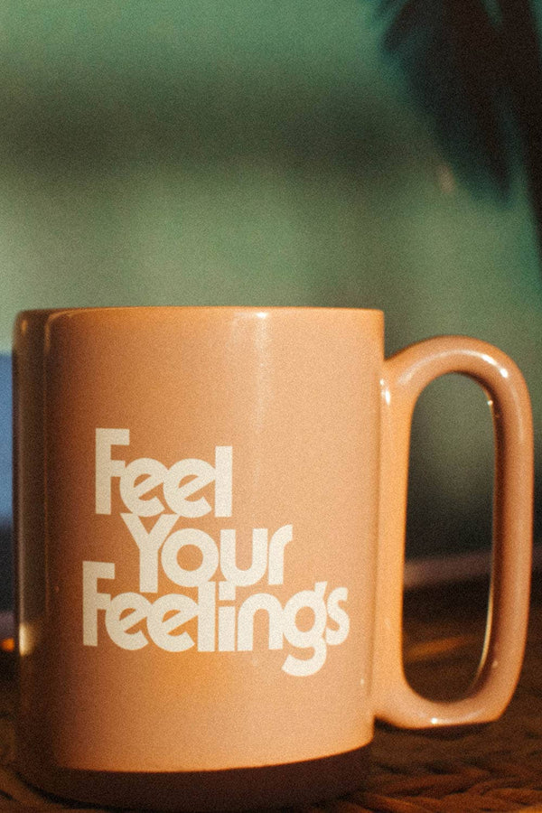 Feel Your Feelings | Mug