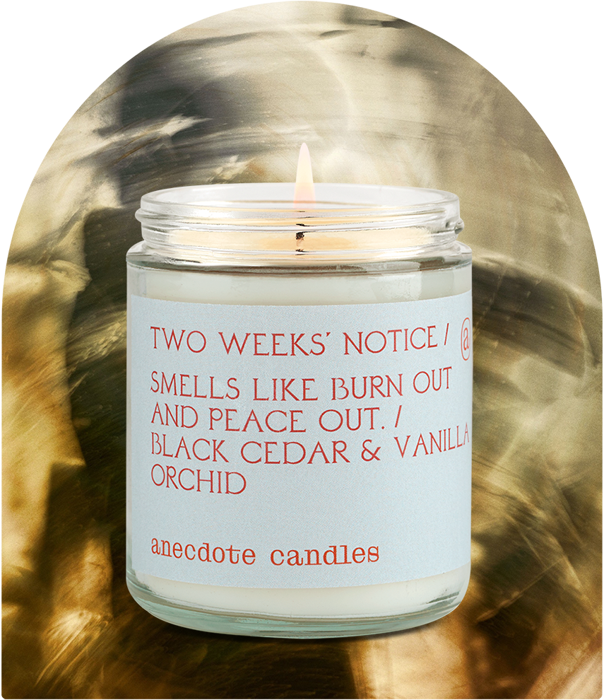 Two Weeks Notice Candle