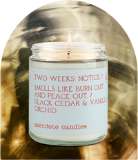 Two Weeks Notice Candle