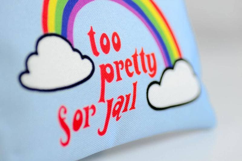 Too pretty for jail Pouch