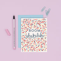 Boom Shakalaka Congratulated Card