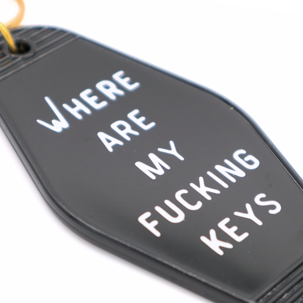 Where Are My F*cking Keys Motel Keychain