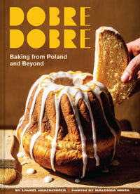 Dobre Dobre Baking from Portland and Beyond Cookbook