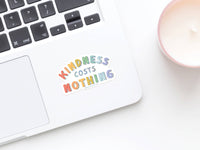 Kindness Costs Nothing Glitter Sticker