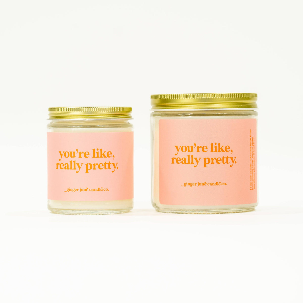 You're like, really pretty • 8 oz Candles