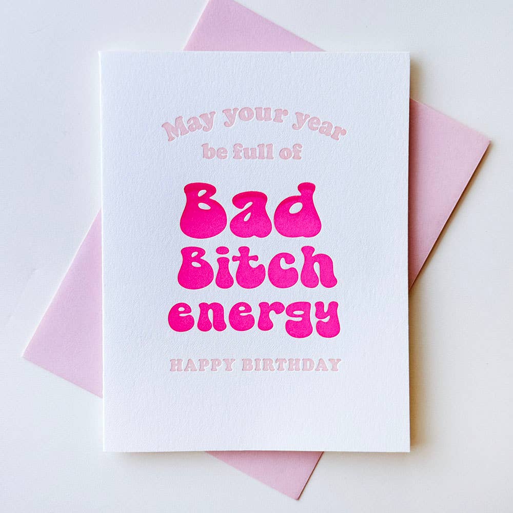 Bitch Energy Birthday Card