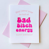 Bitch Energy Birthday Card