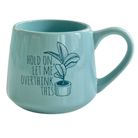 Hold On Let Me Overthink This - Funny Mug - 16oz - Gift