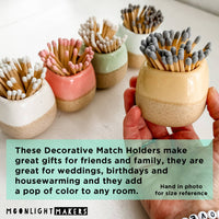 Ceramic Match Holders