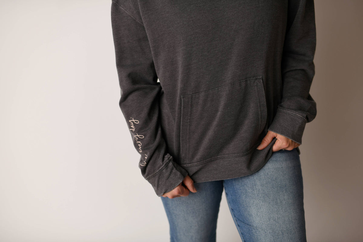Live. Every Day. Vintage Wash Hooded Sweatshirt